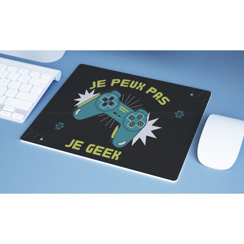 Tapis de souris je peux pas je geek