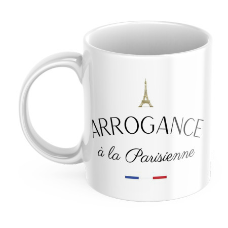 Tasse personnalisée arrogance a la parisienne