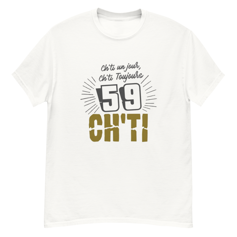 T-shirt homme personnalisé ch'ti un jour ch'ti toujours